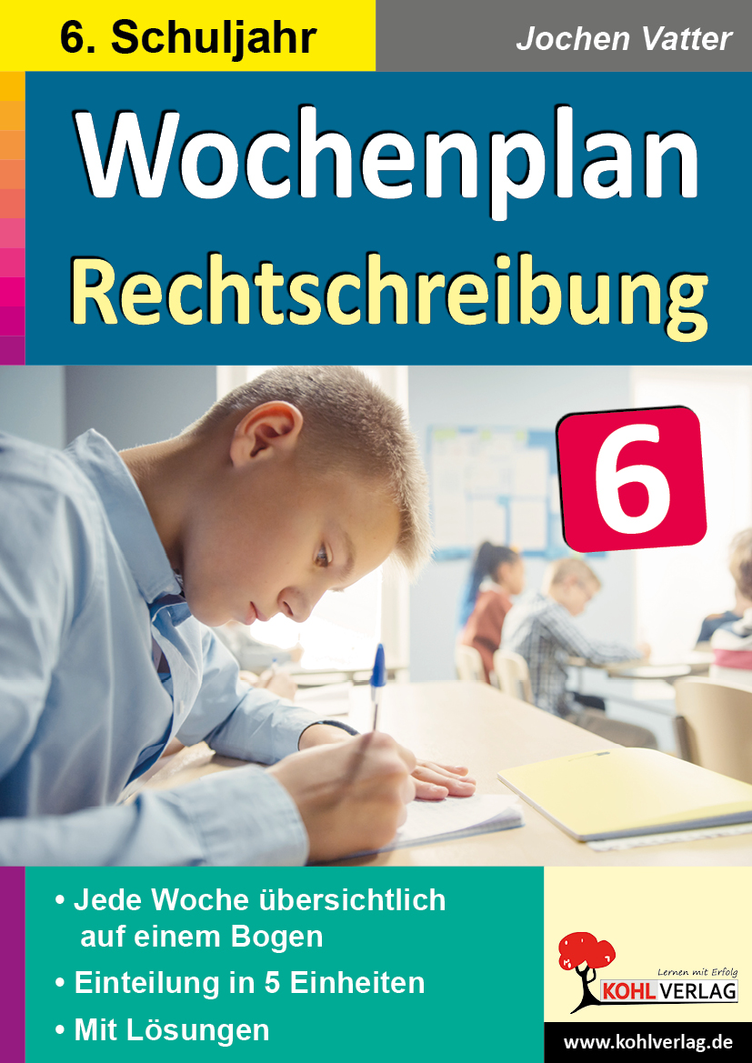 Wochenplan Rechtschreibung / Klasse 6 – P12574