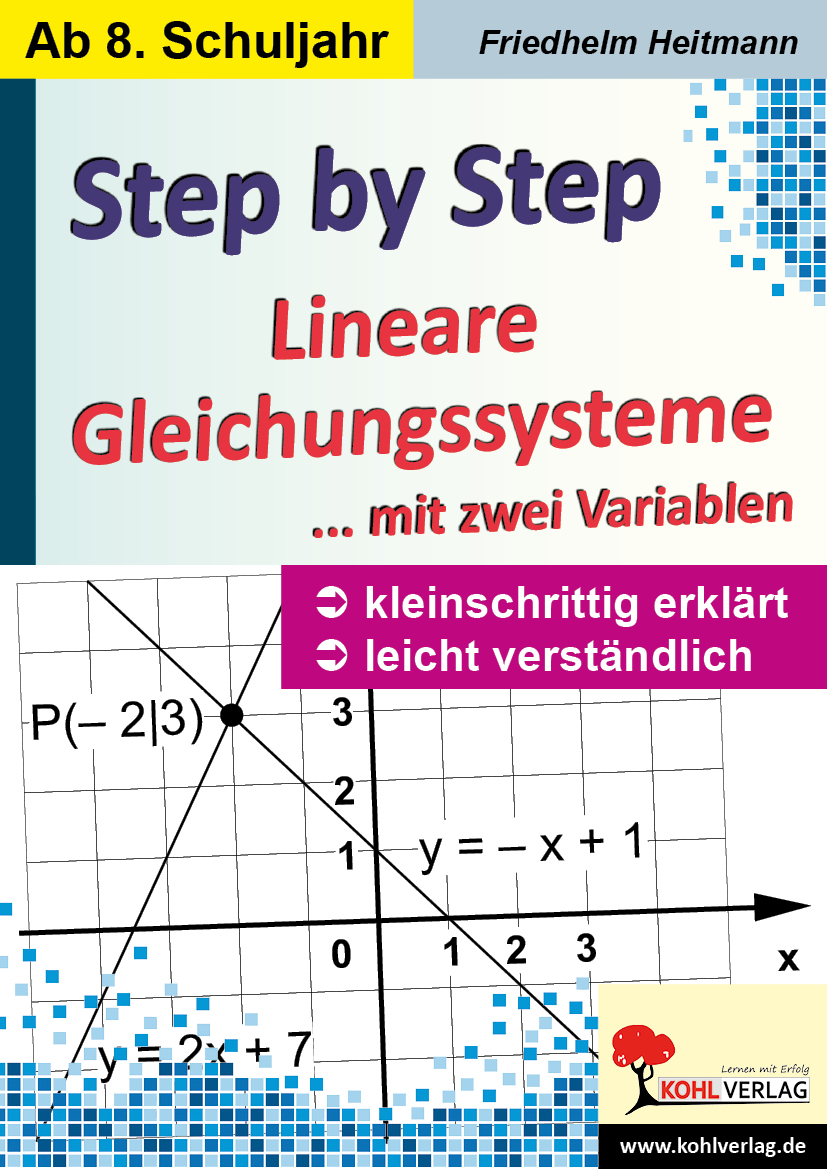 Lineare Gleichungssysteme mit zwei Variablen / Step by Step – P12812