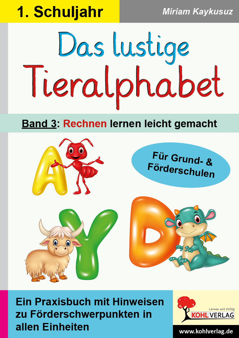 Das lustige Tieralphabet / Band 3: Rechnen lernen leicht gemacht – P12826