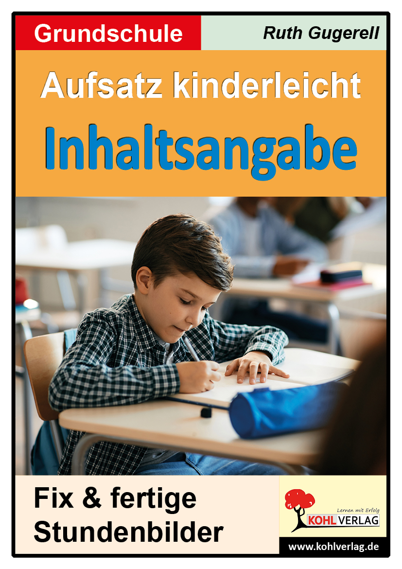 Aufsatz kinderleicht – Inhaltsangabe – P12858