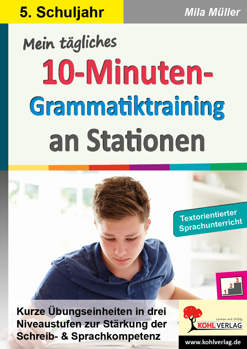 Mein tägliches 10-Minuten-Grammatik-Training an Stationen / Klasse 5 – P12916