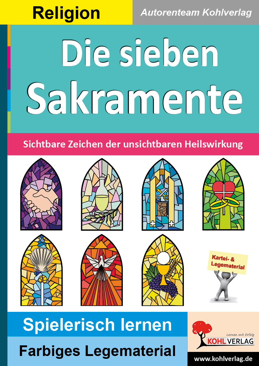 Die sieben Sakramente / Sichtbare Zeichen unsichtbarer Heilswirkung – P15068