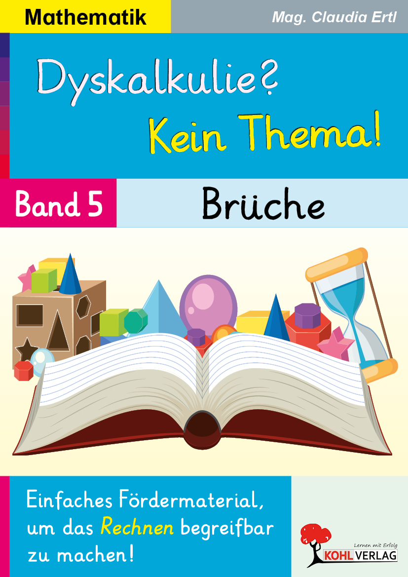 Dyskalkulie? Kein Thema! / Band 5: Brüche – P13233