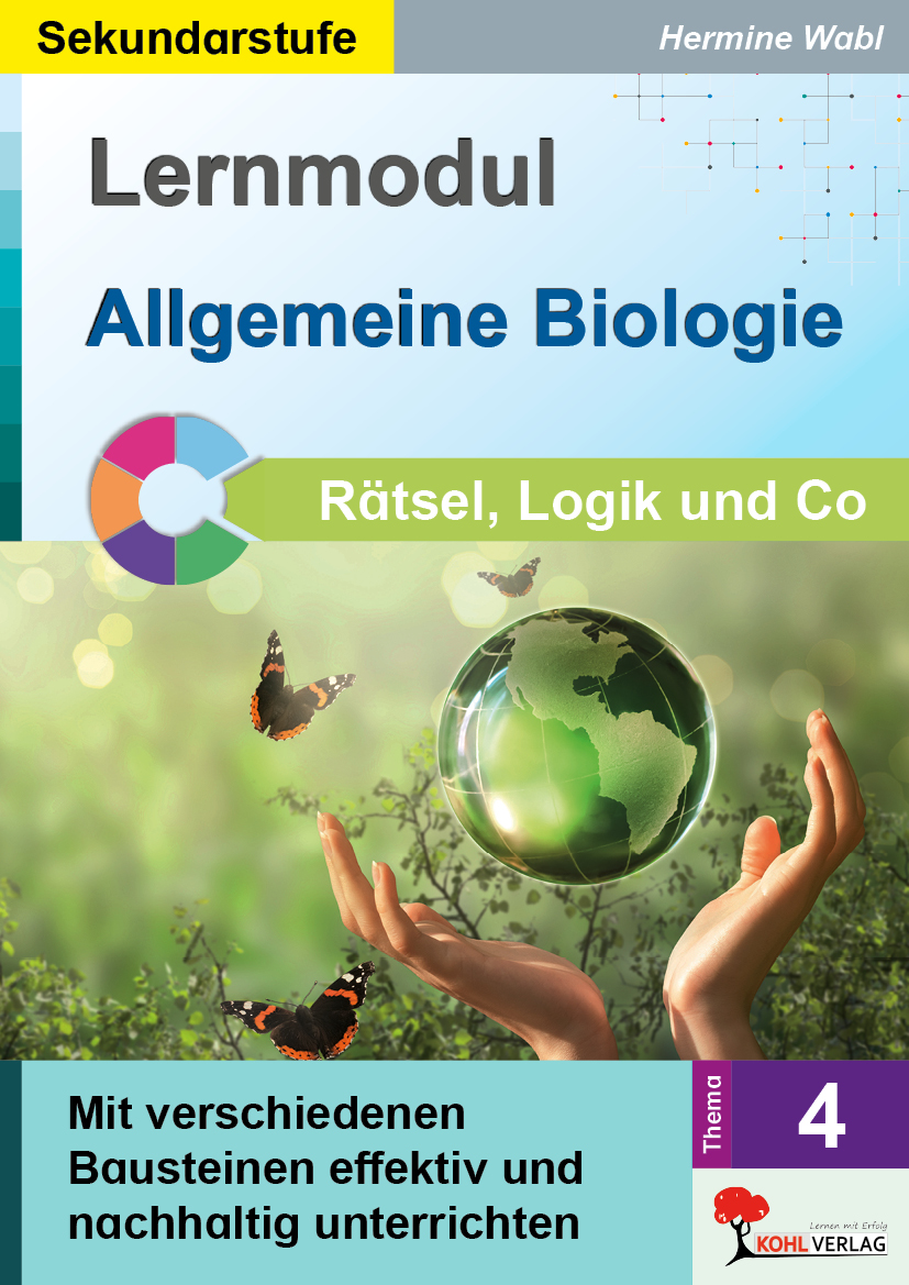 Lernmodul 4:  Allgemeine Biologie  /  Rätsel, Logik & Co – P13285