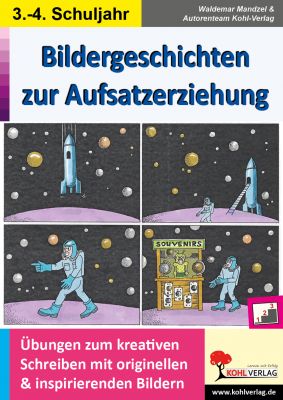 Bildergeschichten zur Aufsatzerziehung / Klasse 3-4-P12653