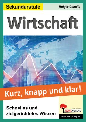 Wirtschaft – Grundwissen kurz, knapp und klar!-P12953