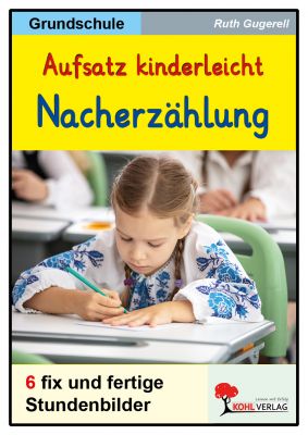 Aufsatz kinderleicht – Nacherzählung-P13183