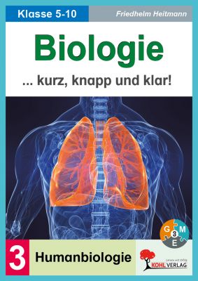 Biologie kurz, knapp und klar! / Band 3: Humanbiologie-P11419