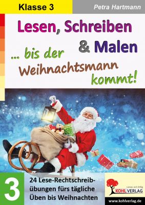 Lesen, Schreiben und Malen … bis der Weihnachtsmann kommt! / Klasse 3-P12598
